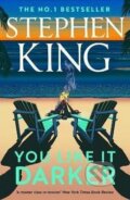 Kniha: You Like It Darker (Stephen King). Hodder and Stoughton, 2025 Kniha: You Like It Darker (Stephen King). Hodder and Stoughton, 2025