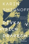 Kniha: Dívka v rysích drápech (Karin Smirnoff). Kniha Zlín, 2025 Kniha: Dívka v rysích drápech (Karin Smirnoff). Kniha Zlín, 2025