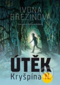 Kniha: Útěk Kryšpína N. (Ivona Březinová). Albatros CZ, 2025 Kniha: Útěk Kryšpína N. (Ivona Březinová). Albatros CZ, 2025