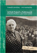 Kniha: Léčitelé Pojizeří a Podkrkonoší : Květoslava Patočková a více jak čtyřicet dalších (Tomáš Chvátal a Ivo Navrátil). , 2025 Kniha: Léčitelé Pojizeří a Podkrkonoší : Květoslava Patočková a více jak čtyřicet dalších (Tomáš Chvátal a Ivo Navrátil). , 2025
