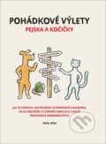 Kniha: Pohádkové výlety pejska a kočičky (Pavel Fara). Moulies, 2025 Kniha: Pohádkové výlety pejska a kočičky (Pavel Fara). Moulies, 2025