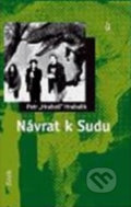 Kniha: Návrat k Sudu (Petr Hrabalik). Maťa, 2006 Kniha: Návrat k Sudu (Petr Hrabalik). Maťa, 2006