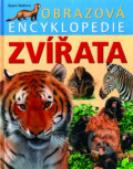 Kniha: Obrazová encyklopedie Zvířata (Rupert Matthews). Ottovo nakladatelství, 2004 Kniha: Obrazová encyklopedie Zvířata (Rupert Matthews). Ottovo nakladatelství, 2004