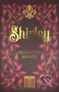 Kniha: Shirley (Charlotte Brontë). Wordsworth, 1993 Kniha: Shirley (Charlotte Brontë). Wordsworth, 1993