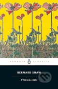 Kniha: Pygmalion (George Bernard Shaw). Penguin Books, 2003 Kniha: Pygmalion (George Bernard Shaw). Penguin Books, 2003