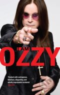 Kniha: I am Ozzy (Ozzy Osbourne). Sphere, 2010 Kniha: I am Ozzy (Ozzy Osbourne). Sphere, 2010