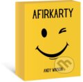 Spoločenská hra: Afirkarty (Andy Winson). Akadémia Andyho Winsona, 2025 Spoločenská hra: Afirkarty (Andy Winson). Akadémia Andyho Winsona, 2025