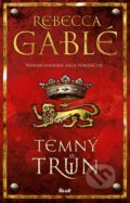 Kniha: Temný trůn (Rebecca Gablé). Ikar CZ, 2026 Kniha: Temný trůn (Rebecca Gablé). Ikar CZ, 2026