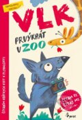 Kniha: Vlk prvýkrát v ZOO (Petr Šulc). Pierot, 2025 Kniha: Vlk prvýkrát v ZOO (Petr Šulc). Pierot, 2025