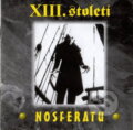 Hudobné CD: XIII.stoleti: Nosferatu LP (Warner Music). Warner Music, 2025 Hudobné CD: XIII.stoleti: Nosferatu LP (Warner Music). Warner Music, 2025