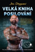 Kniha: Velká kniha posilování (Jim Stoppani), 2025 Kniha: Velká kniha posilování (Jim Stoppani), 2025