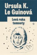 Kniha: Levá ruka temnoty (Ursula Le Guin). Gnóm!, 2025 Kniha: Levá ruka temnoty (Ursula Le Guin). Gnóm!, 2025