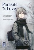 Kniha: Parasite in Love 01 (Miaki Sugaru a Yuuki Hotate). Egmont Manga, 2021 Kniha: Parasite in Love 01 (Miaki Sugaru a Yuuki Hotate). Egmont Manga, 2021