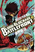 Kniha: Blood Blockade Battlefront Volume 1 (Yasuhiro Nightow). Dark Horse, 2011 Kniha: Blood Blockade Battlefront Volume 1 (Yasuhiro Nightow). Dark Horse, 2011