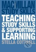 Kniha: Teaching Study Skills and Supporting Learning (Stella Cottrell). , 2001 Kniha: Teaching Study Skills and Supporting Learning (Stella Cottrell). , 2001
