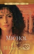 Kniha: Michol (Jill Eileen Smith). Christian Project Support, 2025 Kniha: Michol (Jill Eileen Smith). Christian Project Support, 2025