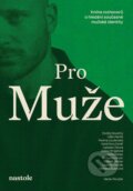 Kniha: Pro muže (Václav Rouček). nastole, 2025 Kniha: Pro muže (Václav Rouček). nastole, 2025