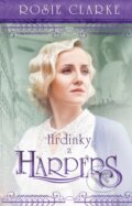 Kniha: Hrdinky z Harpers (Rosie Clarke). Moba, 2026 Kniha: Hrdinky z Harpers (Rosie Clarke). Moba, 2026