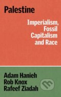 Kniha: Resisting Erasure (Adam Hanieh, Robert Knox a Rafeef Ziadah). Verso, 2025 Kniha: Resisting Erasure (Adam Hanieh, Robert Knox a Rafeef Ziadah). Verso, 2025