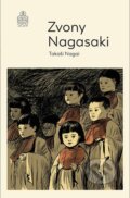 Kniha: Zvony Nagasaki (Takashi Nagai). SSV, 2025 Kniha: Zvony Nagasaki (Takashi Nagai). SSV, 2025