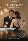 Kniha: Etiketa 2.0 (Libor Neuwirth), 2025 Kniha: Etiketa 2.0 (Libor Neuwirth), 2025