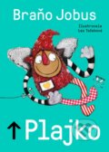 Kniha: Plajko (Branislav Jobus). Slovart, 2025 Kniha: Plajko (Branislav Jobus). Slovart, 2025