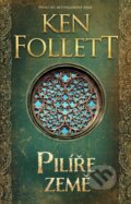 Kniha: Pilíře země (Ken Follett). Kalibr, 2025 Kniha: Pilíře země (Ken Follett). Kalibr, 2025