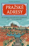Kniha: Pražské adresy (Stanislava Jarolímková). Universum, 2026 Kniha: Pražské adresy (Stanislava Jarolímková). Universum, 2026