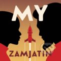 Audiokniha: My (Jevgenij Zamjatin). Tympanum, 2025 Audiokniha: My (Jevgenij Zamjatin). Tympanum, 2025