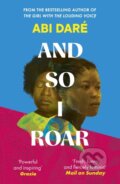 Kniha: And So I Roar (Abi Dare). Sceptre, 2025 Kniha: And So I Roar (Abi Dare). Sceptre, 2025