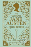 Kniha: The Ultimate Jane Austen Quiz Book (Sophie Andrews). Bonnier Books, 2025 Kniha: The Ultimate Jane Austen Quiz Book (Sophie Andrews). Bonnier Books, 2025