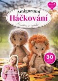 Kniha: Amigurumi Háčkování (Sara Huntington). Extra Publishing, 2025 Kniha: Amigurumi Háčkování (Sara Huntington). Extra Publishing, 2025