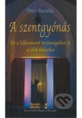 Kniha: A szentgyónás (Peter Matuška). Shalom, 2008 Kniha: A szentgyónás (Peter Matuška). Shalom, 2008