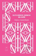 Kniha: Dáma s kaméliami (Alexandre Dumas). Lindeni, 2025 Kniha: Dáma s kaméliami (Alexandre Dumas). Lindeni, 2025
