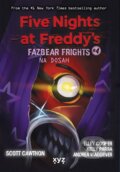Kniha: Five Nights at Freddy's: Na dosah (Scott Cawthon, Andrea Waggener, Elley Cooper a Kelly Parra). XYZ, 2025 Kniha: Five Nights at Freddy's: Na dosah (Scott Cawthon, Andrea Waggener, Elley Cooper a Kelly Parra). XYZ, 2025