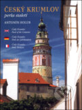 Kniha: Český Krumlov (Anna Kubíková a Antonín Holub). Kopp, 2005 Kniha: Český Krumlov (Anna Kubíková a Antonín Holub). Kopp, 2005