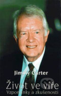 Kniha: Život ve víře (Jimmy Carter). Pragma, 2007 Kniha: Život ve víře (Jimmy Carter). Pragma, 2007