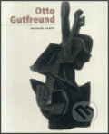 Kniha: Otto Gutfreund (Kant). Kant, 2003 Kniha: Otto Gutfreund (Kant). Kant, 2003