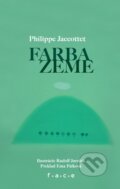Kniha: Farba zeme (Philippe Jaccottet). OZ FACE, 2025 Kniha: Farba zeme (Philippe Jaccottet). OZ FACE, 2025