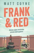 Kniha: Frank & Red (Matt Coyne), 2025 Kniha: Frank & Red (Matt Coyne), 2025