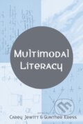 Kniha: Multimodal Literacy (Gunther Kress a Carey Jewitt). Peter Lang, 2003 Kniha: Multimodal Literacy (Gunther Kress a Carey Jewitt). Peter Lang, 2003