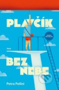 Kniha: Plavčík bez nebe (Petra Pellini), 2025 Kniha: Plavčík bez nebe (Petra Pellini), 2025