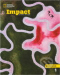 Kniha: Impact BrE 2E 1 Workbook (National Geographic). National Geographic Kniha: Impact BrE 2E 1 Workbook (National Geographic). National Geographic