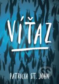 Kniha: Víťaz (Patricia St. John). Integrity Books, 2025 Kniha: Víťaz (Patricia St. John). Integrity Books, 2025
