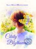 Kniha: Citáty Blythovcov (Lucy Maud Montgomery). Beáta Mihalkovičová, 2025 Kniha: Citáty Blythovcov (Lucy Maud Montgomery). Beáta Mihalkovičová, 2025