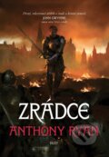 Kniha: Zrádce (Anthony Ryan). Host, 2025 Kniha: Zrádce (Anthony Ryan). Host, 2025