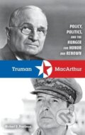 Kniha: Truman & MacArthur (Michael D Pearlman). Indiana University Press, 2008 Kniha: Truman & MacArthur (Michael D Pearlman). Indiana University Press, 2008