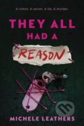 Kniha: They All Had a Reason (Michele Leathers). Sourcebooks, 2025 Kniha: They All Had a Reason (Michele Leathers). Sourcebooks, 2025