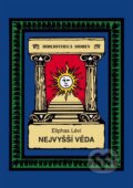 Kniha: Nejvyšší věda (Eliphas Lévi). Vodnář, 2025 Kniha: Nejvyšší věda (Eliphas Lévi). Vodnář, 2025