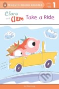 Kniha: Clara and Clem Take a Ride (Ethan Long). Penguin Books, 2012 Kniha: Clara and Clem Take a Ride (Ethan Long). Penguin Books, 2012